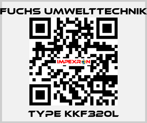 Type KKF320L Fuchs Umwelttechnik