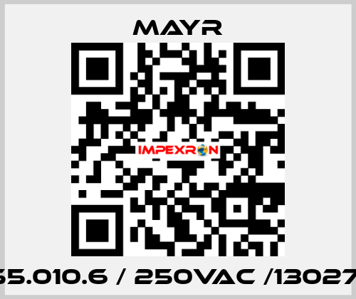 055.010.6 / 250VAC /1302721 Mayr