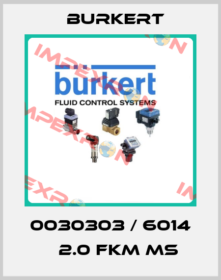 0030303 / 6014 С 2.0 FKM MS Burkert
