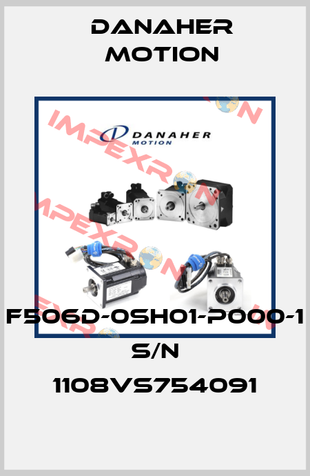 F506D-0SH01-P000-1 S/N 1108VS754091 Danaher Motion