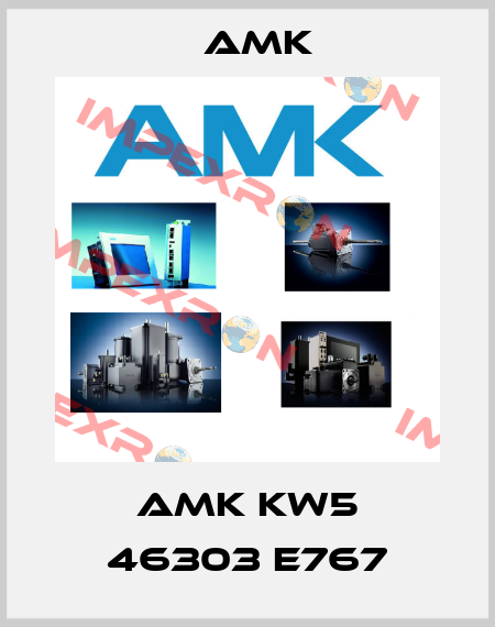 AMK KW5 46303 E767 AMK