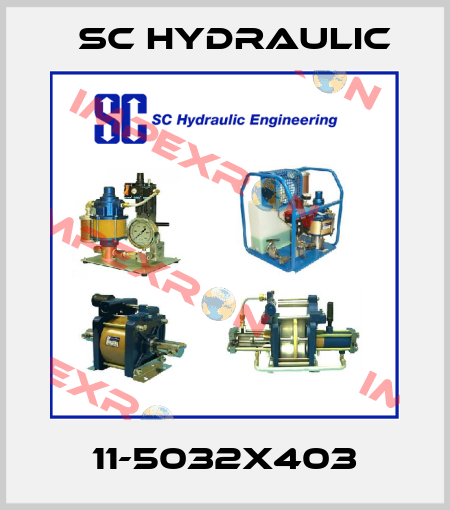 11-5032X403 SC Hydraulic