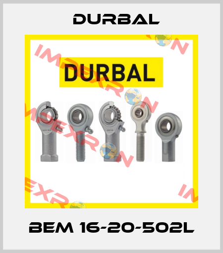BEM 16-20-502L Durbal