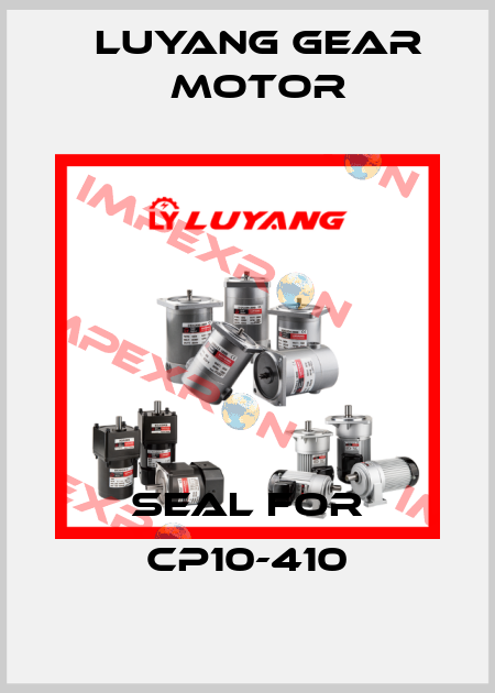 SEAL for CP10-410 Luyang Gear Motor
