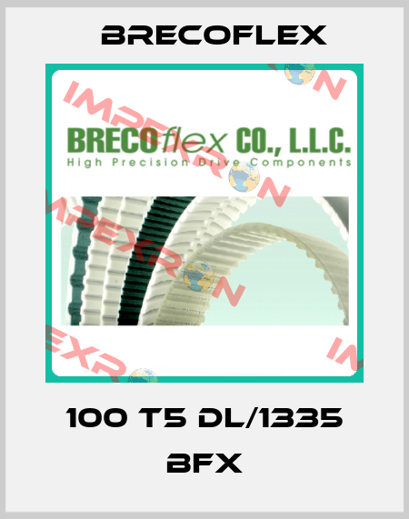 100 T5 DL/1335 BFX Brecoflex