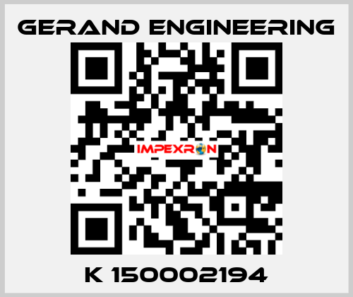 K 150002194 Gerand Engineering