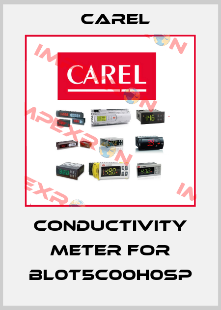 conductivity meter for BL0T5C00H0SP Carel
