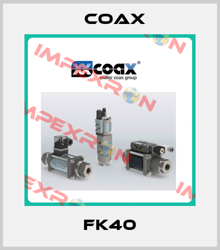 FK40 Coax