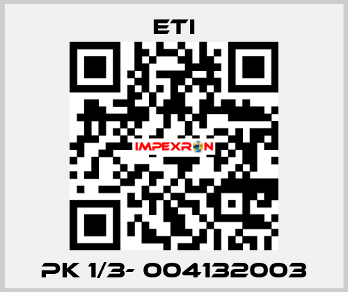 PK 1/3- 004132003 Eti