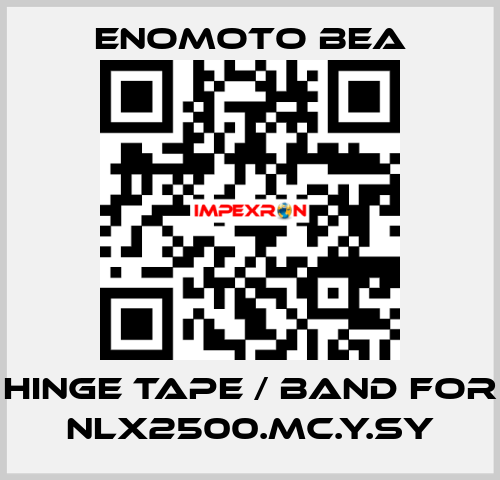 hinge tape / band for NLX2500.MC.Y.SY Enomoto BeA