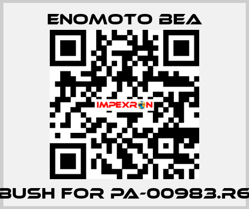 Bush for PA-00983.R6 Enomoto BeA