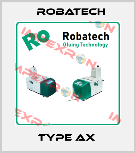 Type AX  Robatech