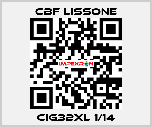 CIG32XL 1/14 CBF LISSONE