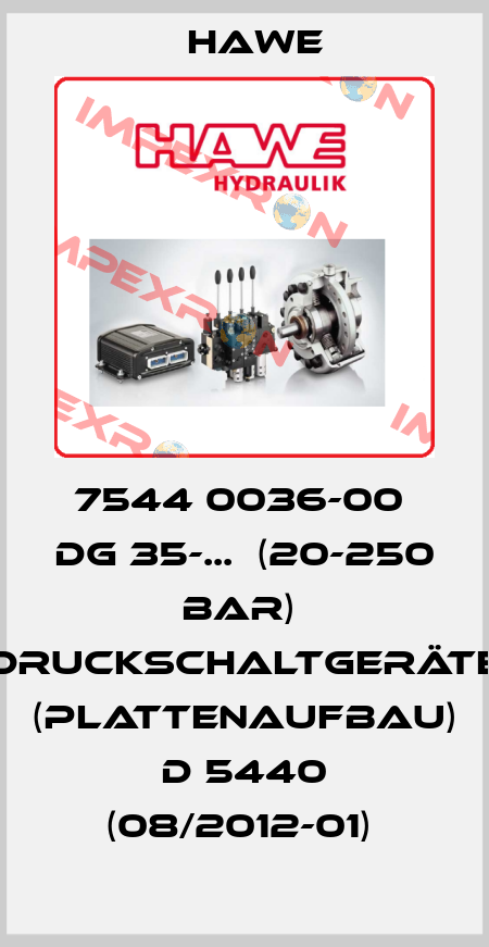 7544 0036-00  DG 35-...  (20-250 BAR)  Druckschaltgeräte (Plattenaufbau)  D 5440 (08/2012-01)  Hawe