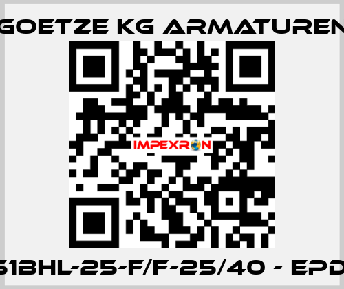 851bHL-25-f/f-25/40 - EPDM Goetze KG Armaturen