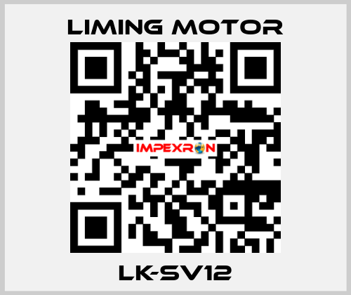 LK-SV12 Liming Motor