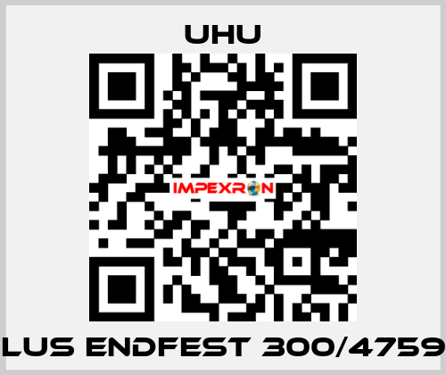 Plus Endfest 300/47590 UHU