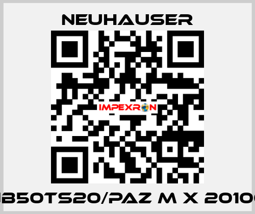 NB50TS20/PAZ M x 20100 Neuhauser