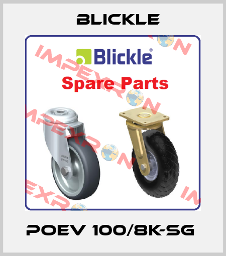 POEV 100/8K-SG  Blickle