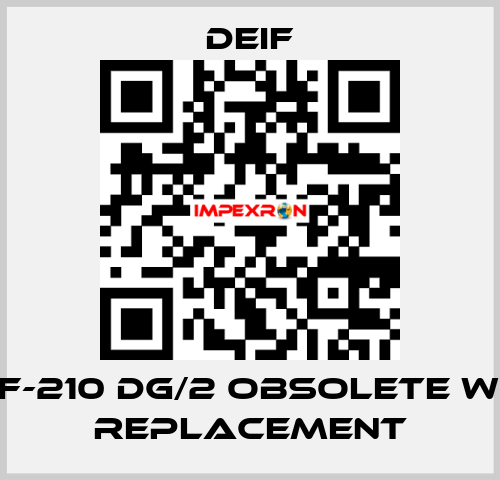 TMF-210 DG/2 OBSOLETE with replacement Deif