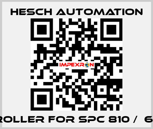 Controller for SPC 810 /  6250 12 Hesch Automation