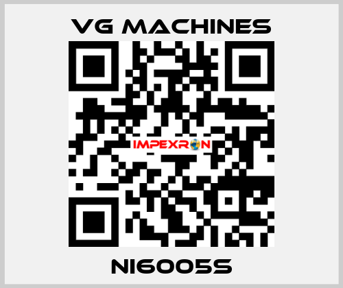NI6005S VG Machines