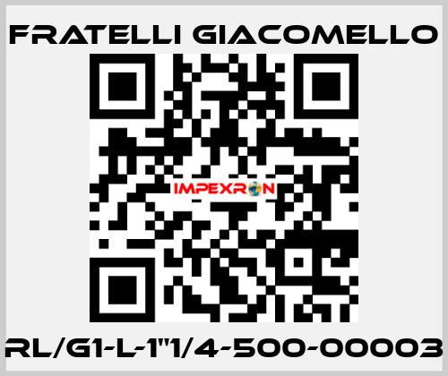 RL/G1-L-1"1/4-500-00003 Fratelli Giacomello