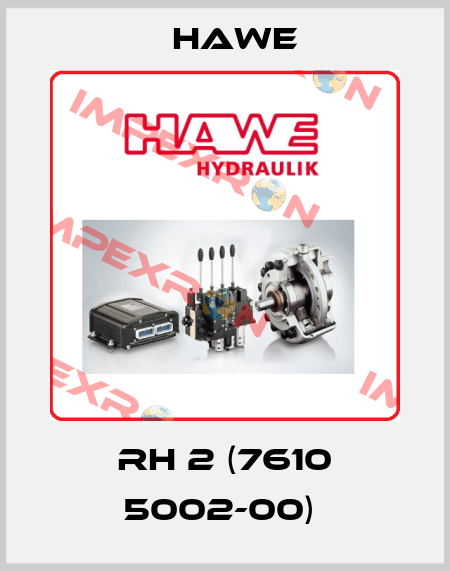 RH 2 (7610 5002-00)  Hawe