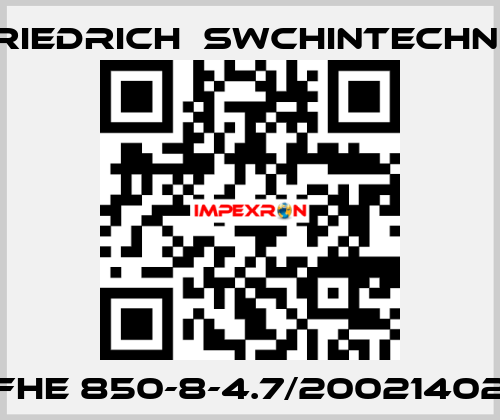 FHE 850-8-4.7/20021402 Friedrich  Swchintechnik