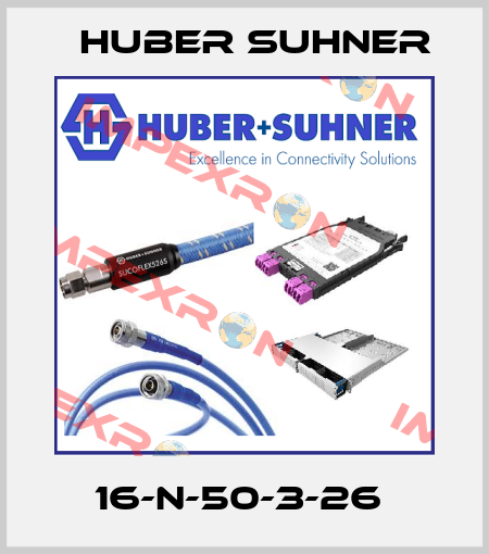 16-N-50-3-26  Huber Suhner