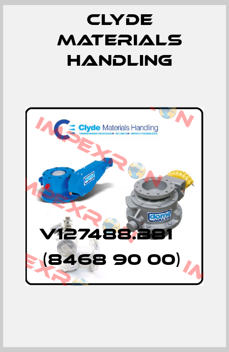 V127488.B81    (8468 90 00)  Clyde Materials Handling