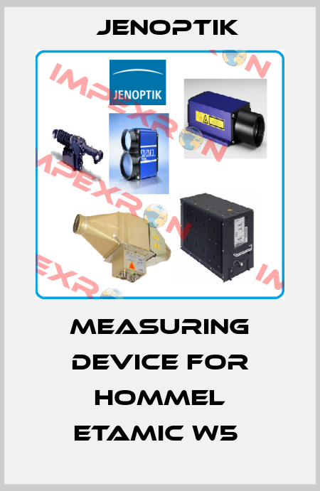 Measuring device for Hommel Etamic W5  Jenoptik