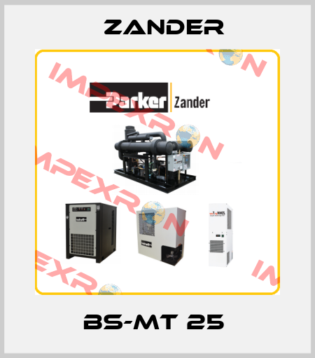 BS-MT 25  Zander