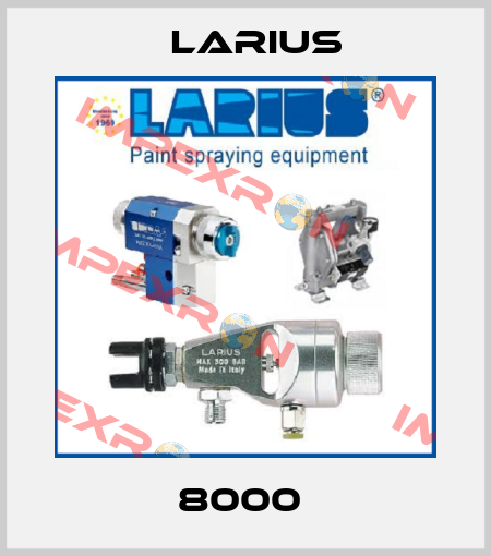 8000  Larius