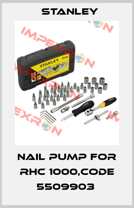 nail pump for RHC 1000,code 5509903  Stanley
