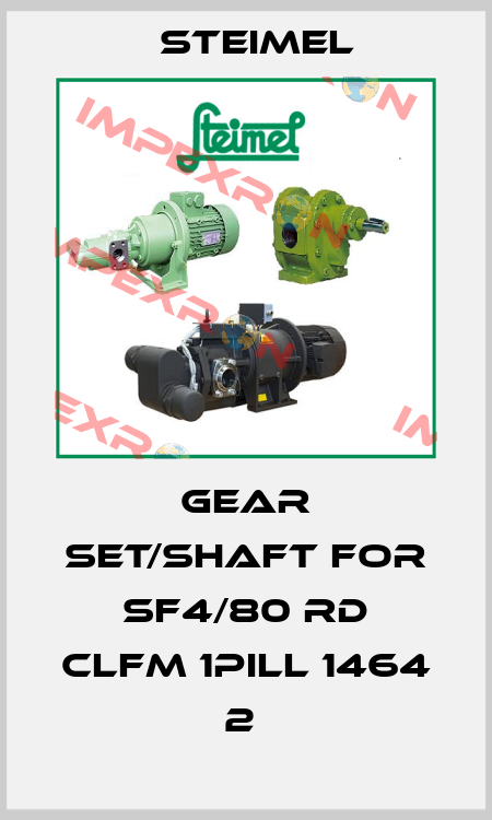 Gear Set/Shaft for SF4/80 RD CLFM 1PILL 1464 2  Steimel