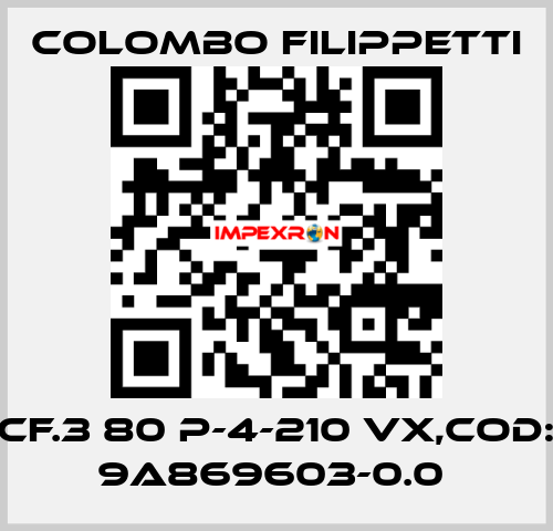 CF.3 80 P-4-210 VX,Cod: 9A869603-0.0  Colombo Filippetti