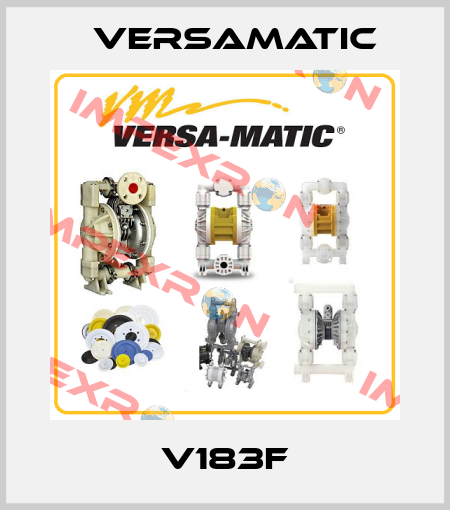 V183F VersaMatic