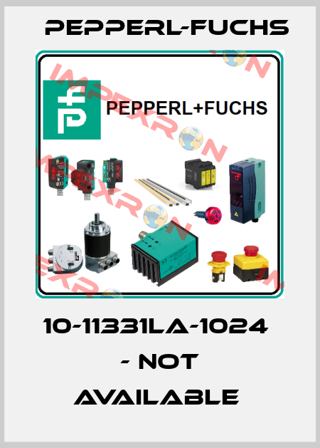 10-11331lA-1024  - not available  Pepperl-Fuchs
