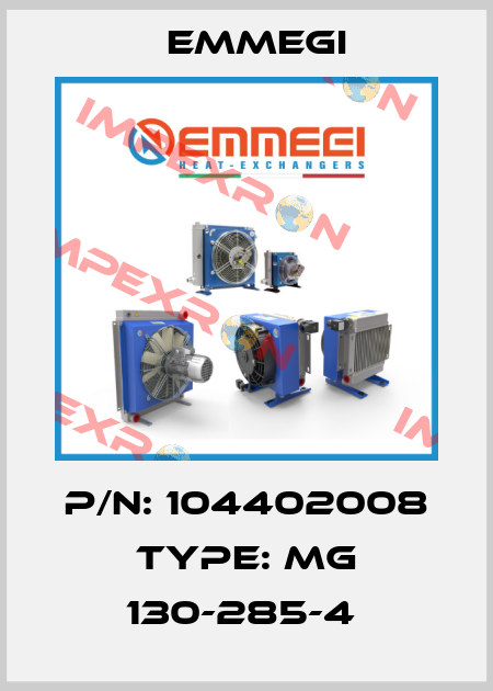 P/N: 104402008 Type: MG 130-285-4  Emmegi
