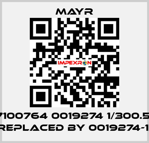 S7100764 0019274 1/300.510 replaced by 0019274-1  Mayr