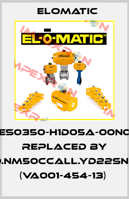 ES0350-H1D05A-00N0 REPLACED BY FS0350.NM50CCALL.YD22SNA.00XX (VA001-454-13)  Elomatic