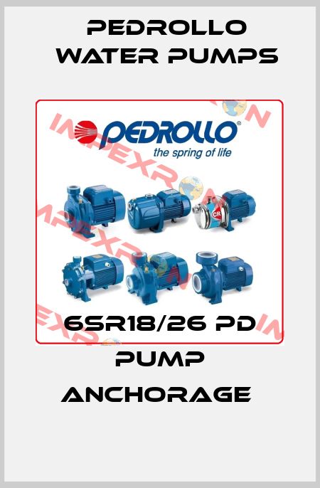  6SR18/26 PD pump anchorage  Pedrollo Water Pumps
