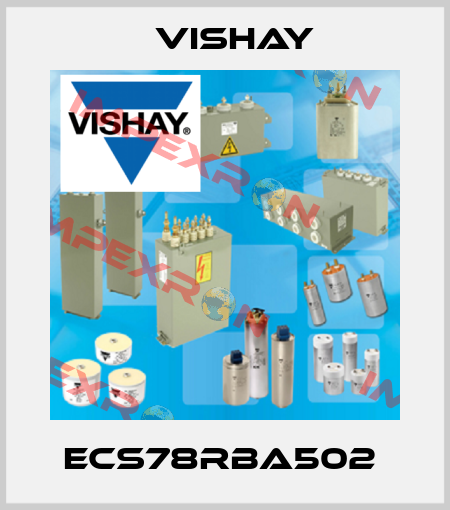 ECS78RBA502  Vishay