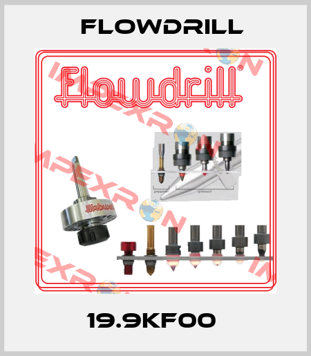 19.9KF00  Flowdrill