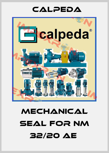 mechanical seal for NM 32/20 AE  Calpeda