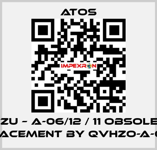 QVZU – A-06/12 / 11 obsolete, replacement by QVHZO-A-06/12  Atos