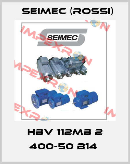 HBV 112MB 2 400-50 B14  Seimec (Rossi)