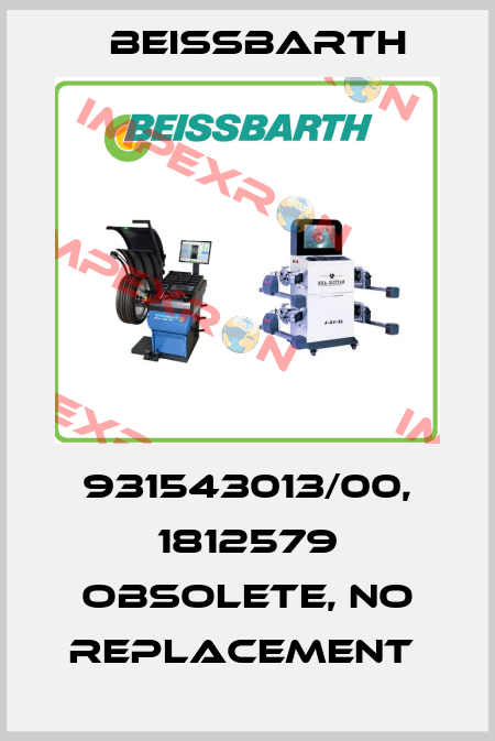 931543013/00, 1812579 obsolete, no replacement  Beissbarth