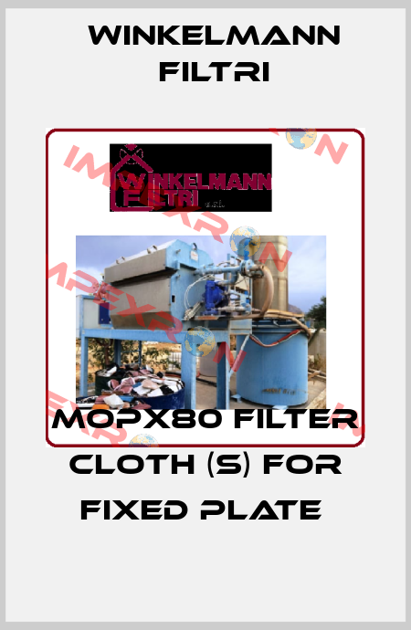 MOPX80 FILTER CLOTH (S) FOR FIXED PLATE  Winkelmann Filtri